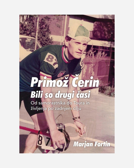 Primož Čerin – Bili so drugi časi book cover